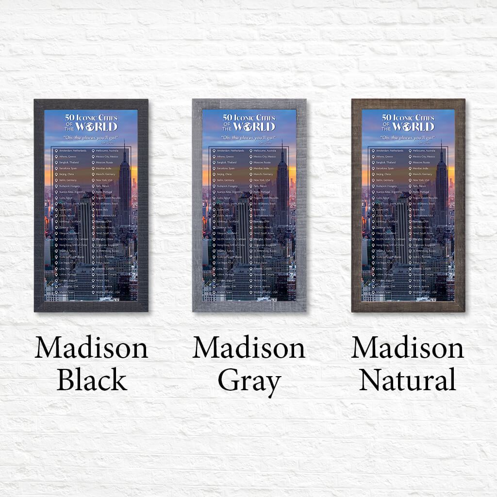 Iconic Cities of the World Bucket List Shown in Premium Madison Frames