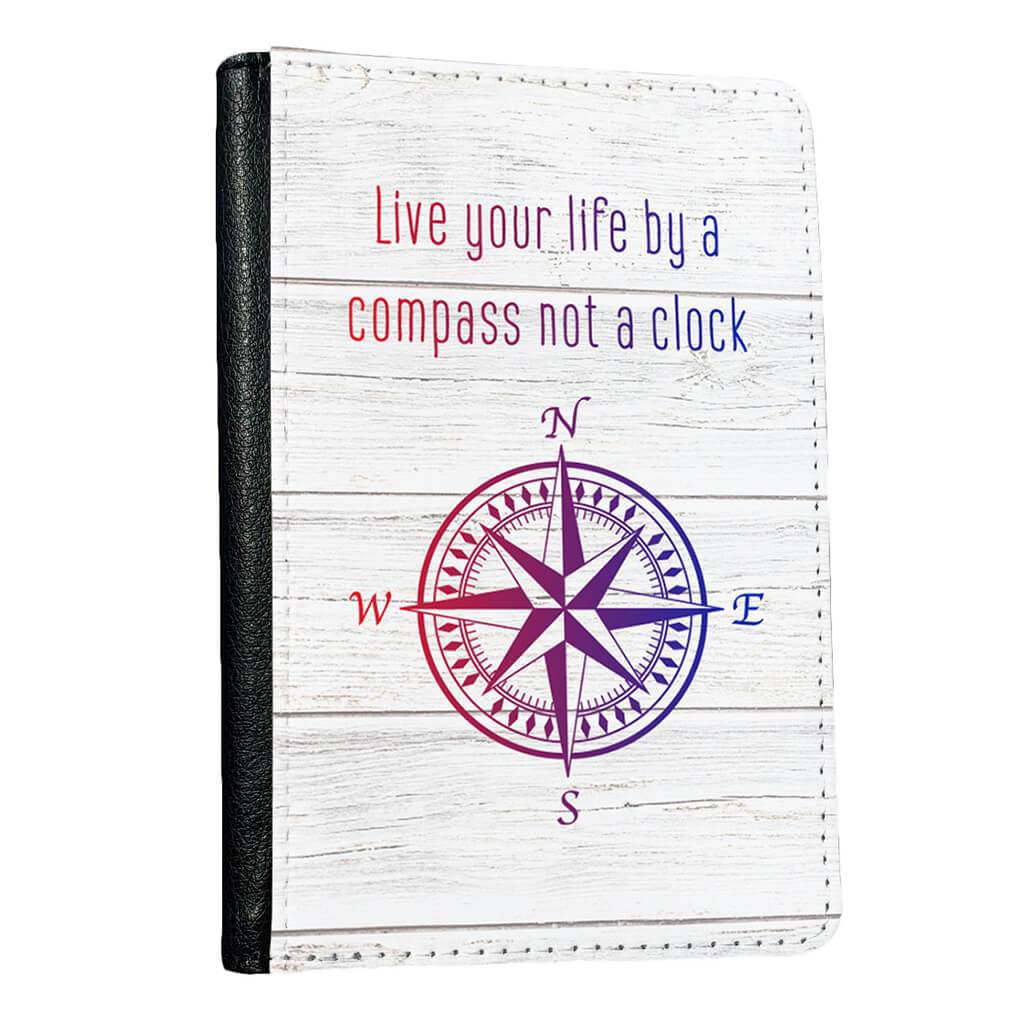 Live Your Life By a Compass Not a Clock (Reds)- Passport Cover